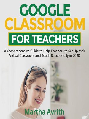 cover image of Google Classroom For Teachers